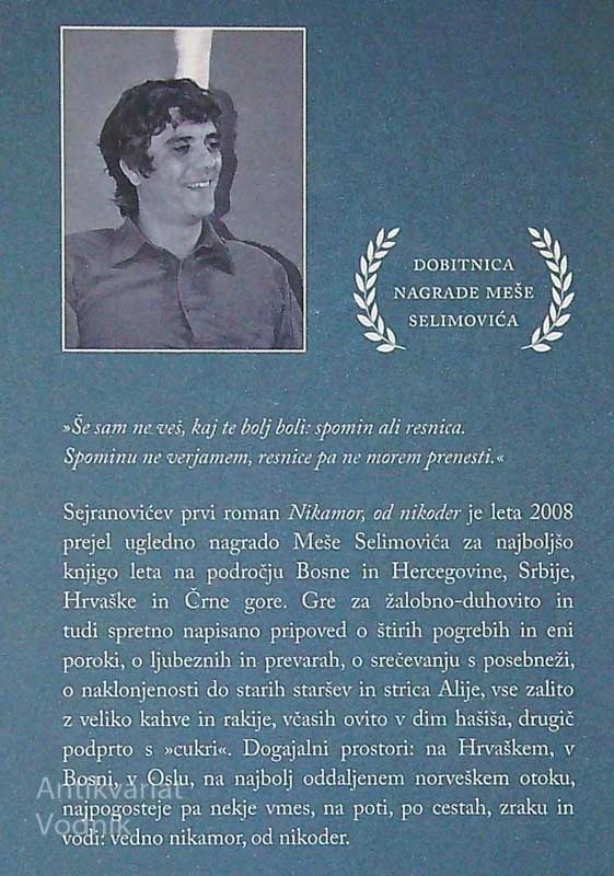 NIKAMOR, OD NIKODER, Bekim Sejranović