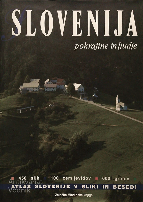 SLOVENIJA; POKRAJINE IN LJUDJE