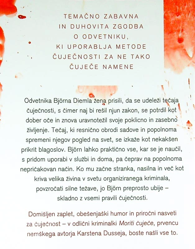 MORITI ČUJEČE, Karsten Dusse