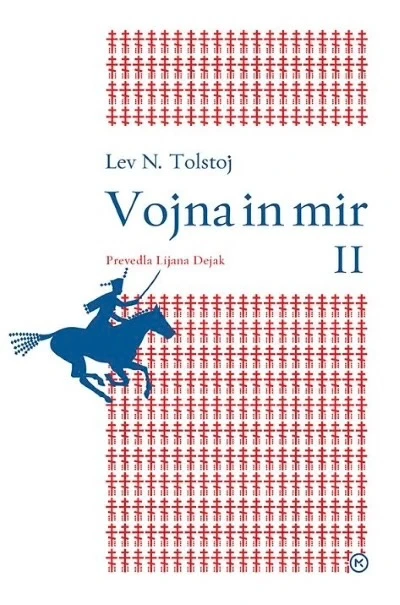 Vojna in mir, 2. del, Lev Nikolajevič Tolstoj