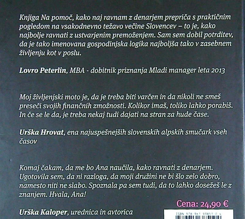 NA POMOČ! KAKO NAJ RAVNAM Z DENARJEM?, Ana Vezovišek