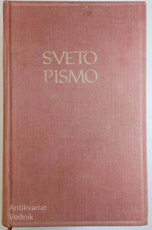 SVETO PISMO STARE IN NOVE ZAVEZE