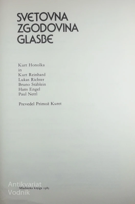 SVETOVNA ZGODOVINA GLASBE, Kurt Honolka