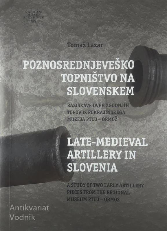 POLNOSREDNJEVEŠKO TOPNIŠTVO NA SLOVENSKEM, Tomaž Lazar