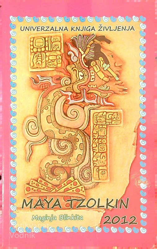MAYA TZOLKIN; UNIVERZALNA KNJIGA ŽIVLJENJA, Maginja Blinkita