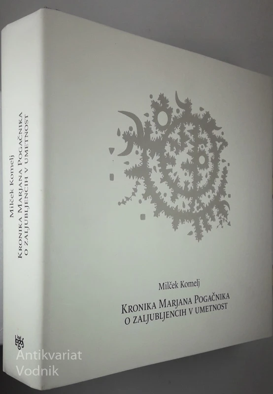 KRONIKA MARJANA POGAČNIKA O ZALJUBLJENCIH V UMETNOSTI, Milček Komelj