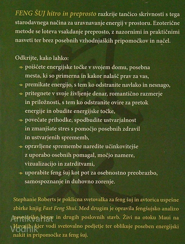 FENG ŠUJ; HITRO IN PREPROSTO, Stephanie Roberts