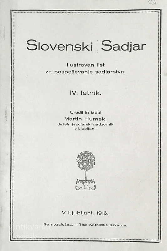 SLOVENSKI SADJAR; ILUSTROVAN LIST ZA POSPEŠEVANJE SADJARSTVA