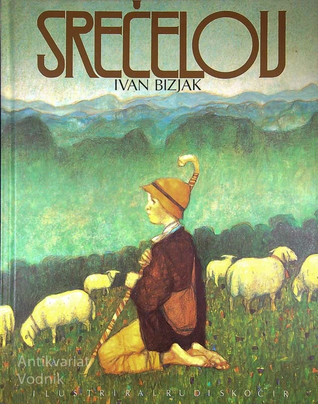 SREČELOV, Ivan Bizjak (ilustriral Rudi Skočir)