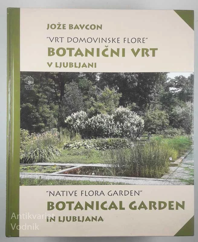 BOTANIČNI VRT V LJUBLJANI, Jože Bavcon