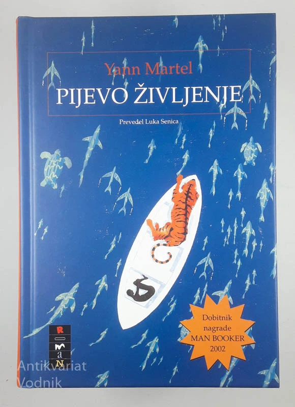 PIJEVO ŽIVLJENJE, Yann Martel