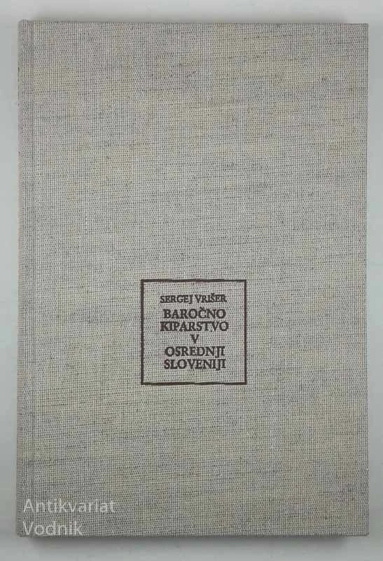 BAROČNO KIPARSTVO V OSREDNJI SLOVENIJI, Sergej Vrišek