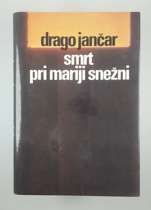 SMRT PRI MARIJI SNEŽNI, Drago Jančar
