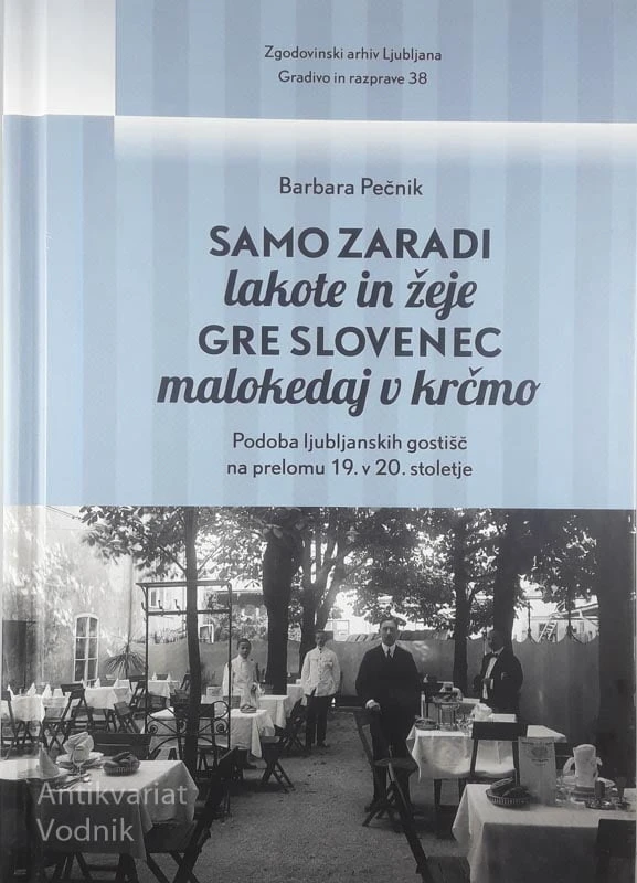 SAMO ZARADI LAKOTE IN ŽEJE GRE SLOVENEC MALOKEDAJ V KRČMO, Barbara Pečnik