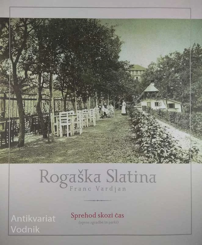 ROGAŠKA SLATINA, Franc Vardjan