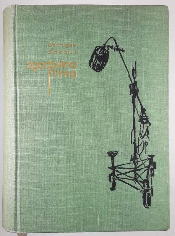 ZGODOVINA FILMA, Georges Sadoul
