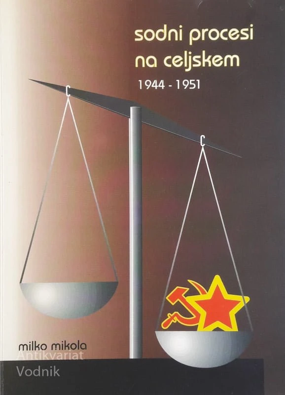 SODNI PROCES NA CELJSKEM 1944 – 1951, Milko Mikola