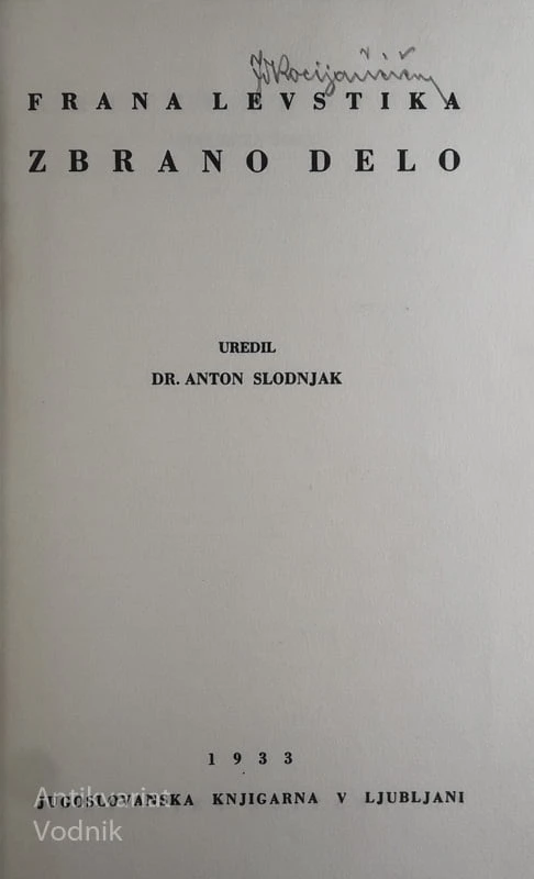 ZBRANO DELO FRANA LEVSTILA, uredil Dr. Anton Slodnjak