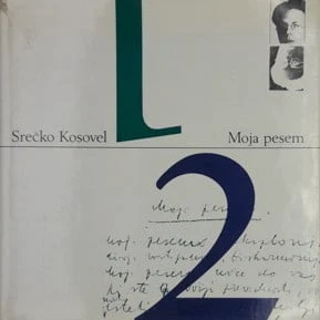 Srečko Kosovel MOJA PESEM uredil Anton Ocvirk