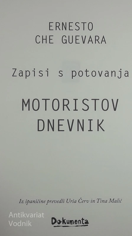 MOTORISTOV DNEVNIK, Ernesto Che Guevara
