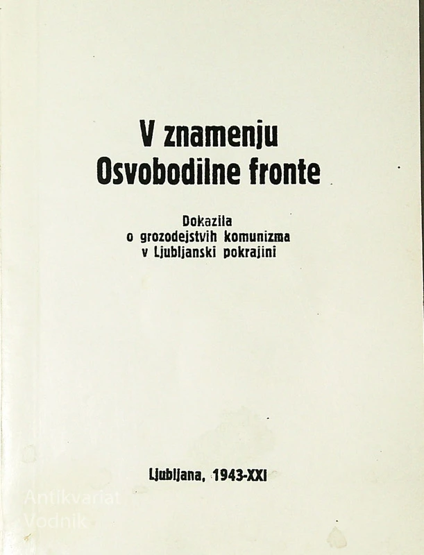 V ZNAMENJU OSVOBODILNE FRONTE