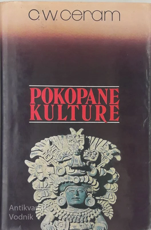POKOPANE KULTURE, C.W.Ceram