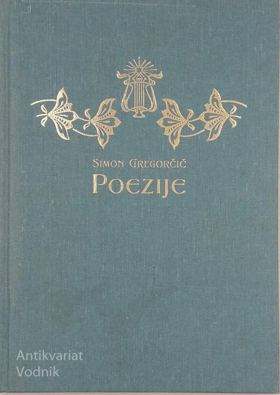 POEZIJE Simon Gregorčič Faksimile iz l. 1908