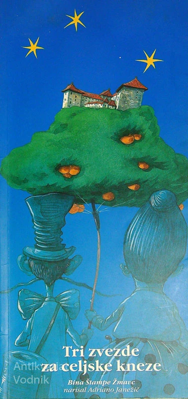 TRI ZVEZDE ZA CELJSKE KNEZE, Bina Štampe Žmavc (ilustriral Adriano Janežič)
