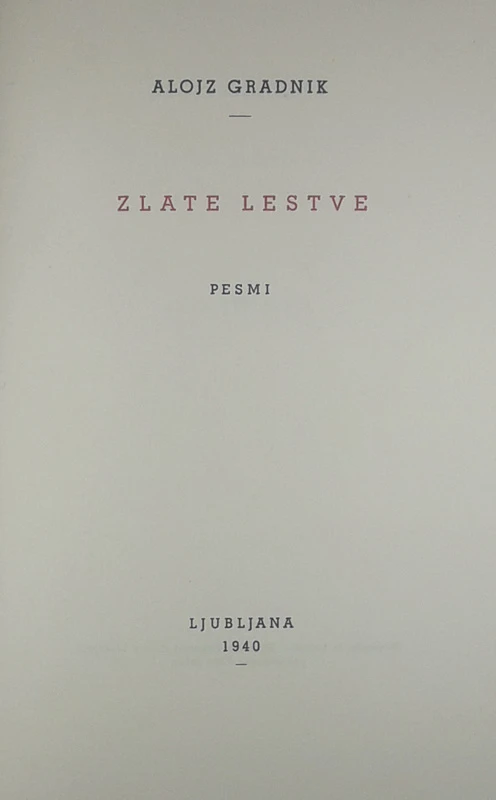 ZLATE LESTVE, Alojz Gradnik