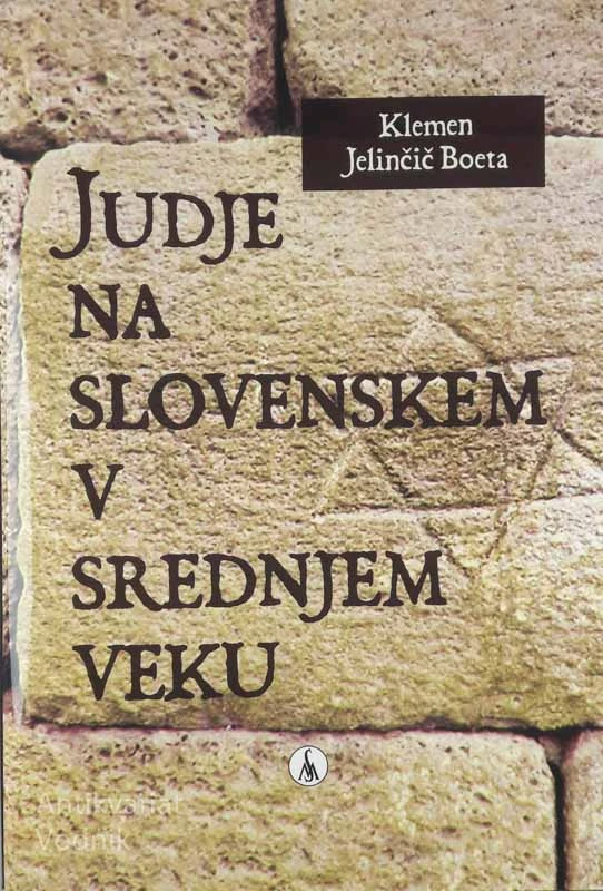 JUDJE NA SLOVENSKEM V SREDNJEM VEKU, Klemen Jelinčič Boeta