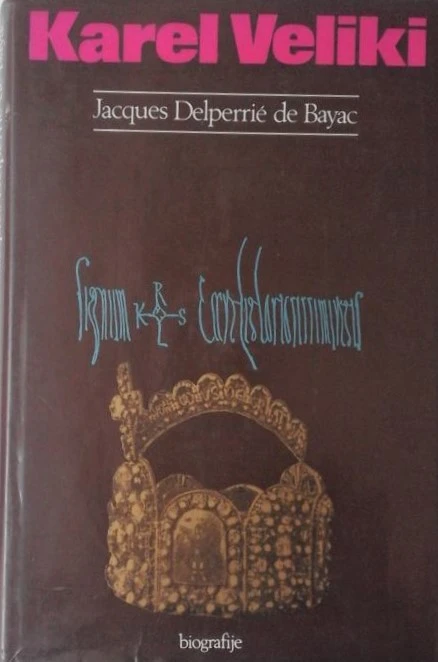 KAREL VELIKI, J. D. de Bayac