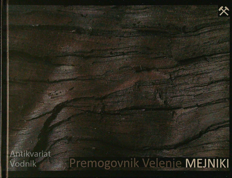 PREMOGOVNIK VELENJE; MEJNIKI, Vinko Mihelak