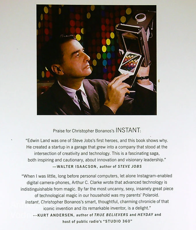 INSTANT; THE STORY OF POLAROID, Christopher Bonanos