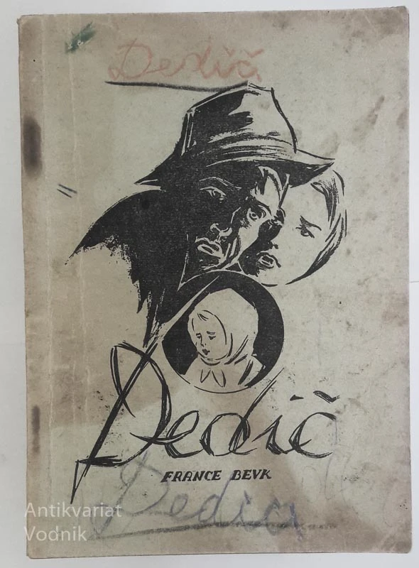 DEDIČ, France Bevk