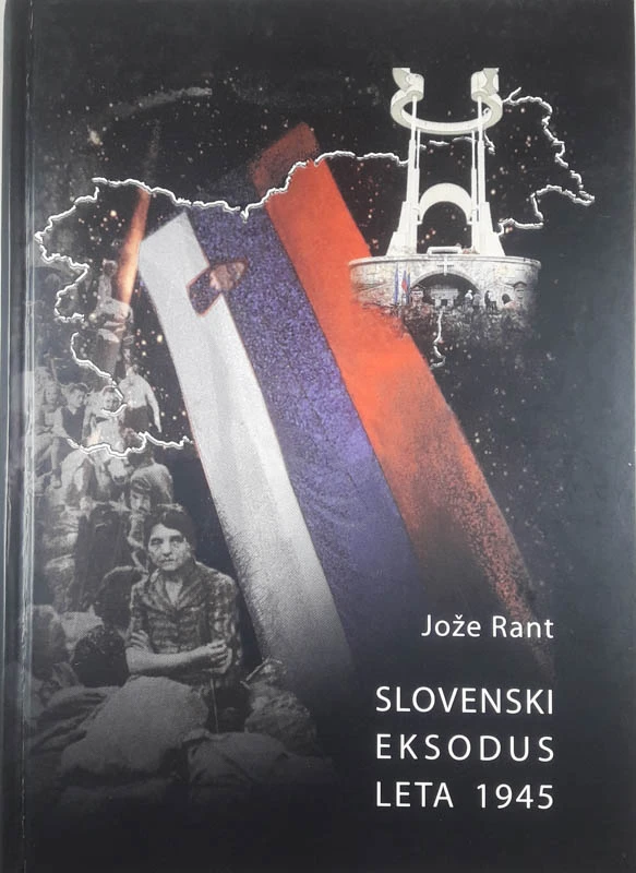 SLOVENSKI EKSODUS LETA 1945, Jože Rant