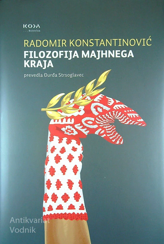 FILOZOFIJA MAJHNEGA KRAJA, Radomir Konstantinović