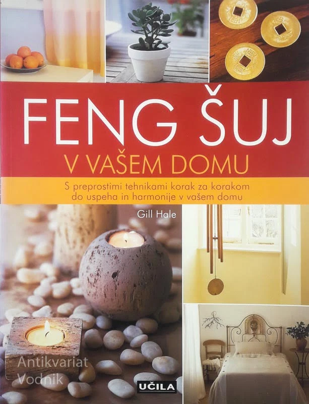 FENG ŠUJ V VAŠEM DOMU, Gill Hale