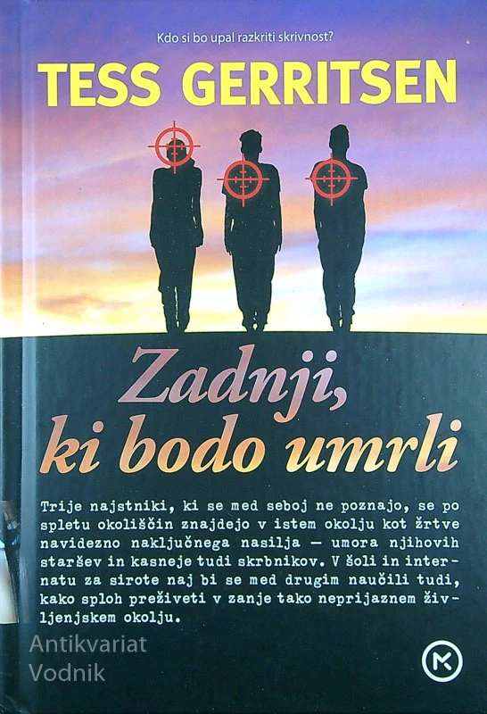 ZADNJI, KI BODO UMRLI, Tess Gerritsen