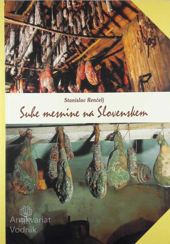 SUHE MESNINE, Stanislav Renčelj