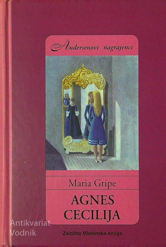 AGNES CECILIJA; NENAVADNA ZGODBA, Maria Gripe