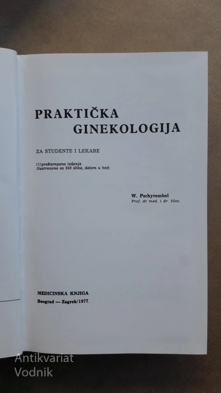 PRAKTIČKA GINEKOLOGIJA za studente i lekare, W. Pschyrembel