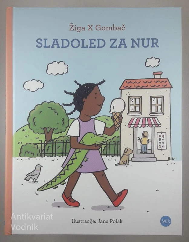 SLADOLED ZA NUR, Žiga X Gombač (ilustrirala Jana Polak)