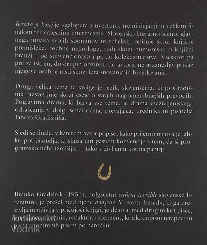 BESEDA JE KONJ, Branko Gradišnik