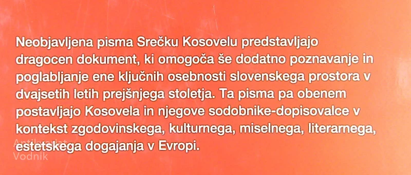 DRAGI SREČKO …; Neobjavljena pisma Srečku Kosovelu