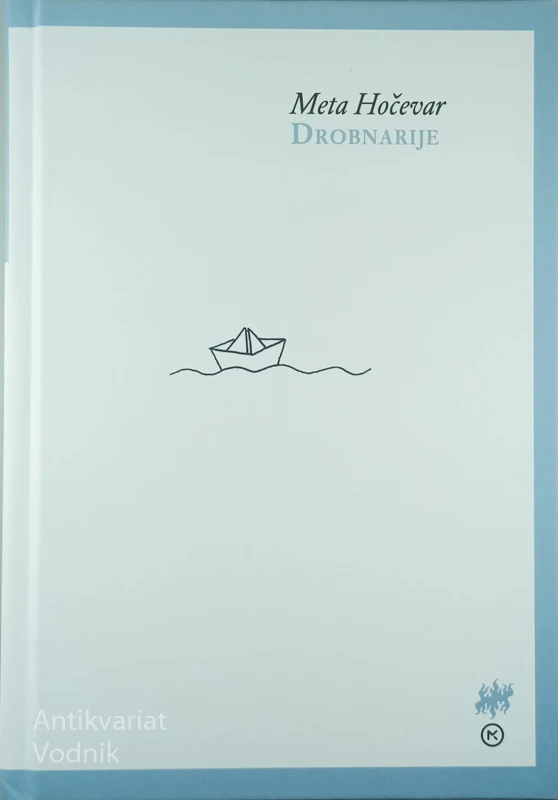 DROBNARIJE, Meta Hočevar