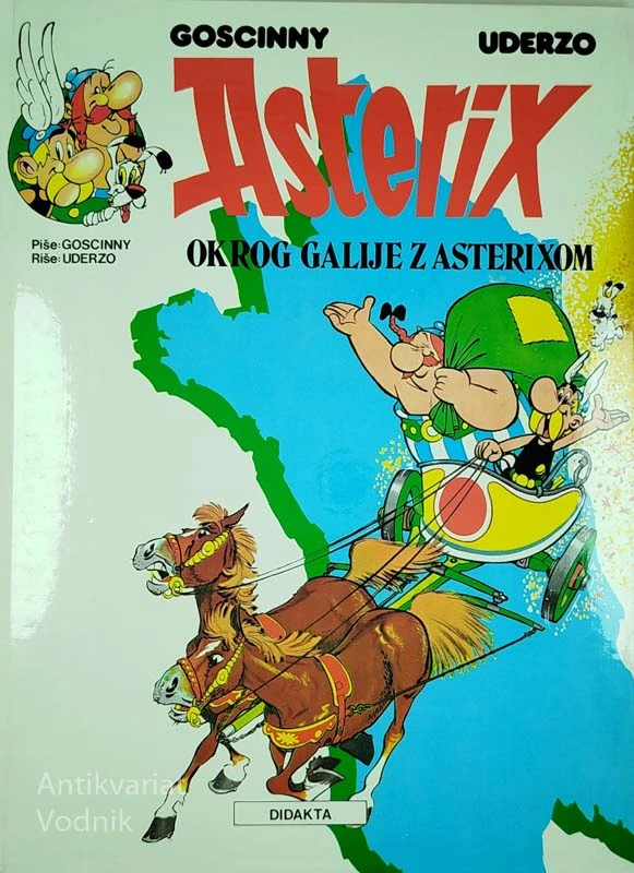 ASTERIX; OKROG GALIJE Z ASTERIXOM, Goscinny