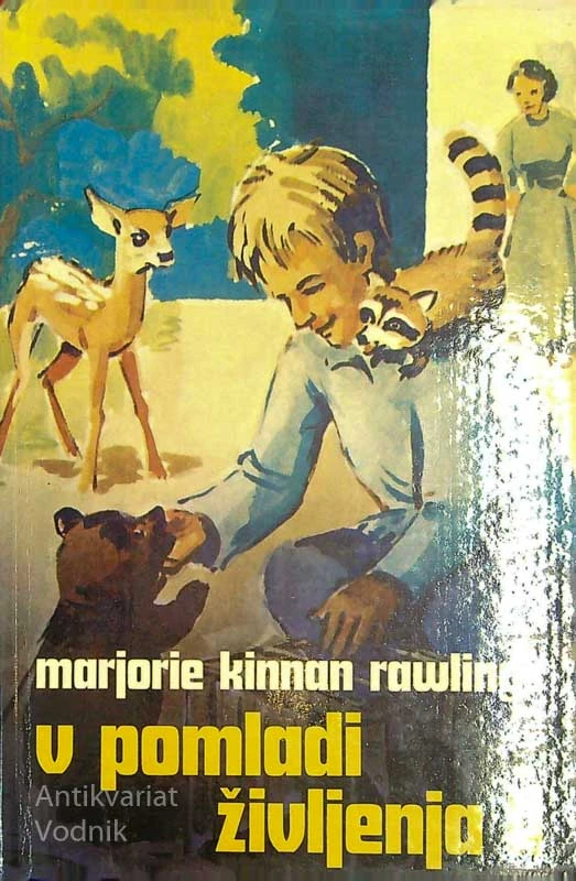 V POMLADI ŽIVLJENJA, Marjorie Kinnan Rawlings (1 – 2 knjiga)