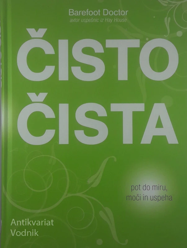 ČISTO ČISTA; POT DO MIRU, MOČI IN USPEHA, Stephen Russell
