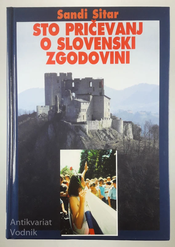 STO PRIČEVANJ O SLOVENSKI ZGODOVINI