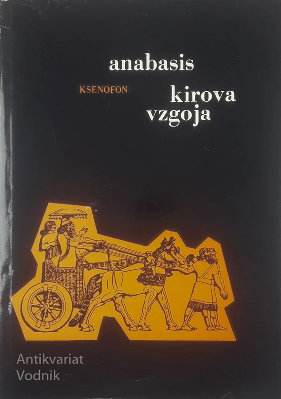 ANABASIS – KIROVA VZGOJA, Ksenofon